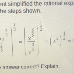 A student simplified the rational expression using the steps shown.